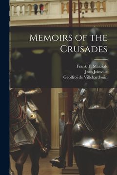 portada Memoirs of the Crusades (en Inglés)