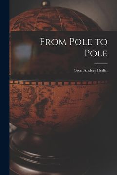 portada From Pole to Pole (en Inglés)