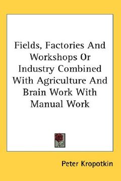 portada fields, factories and workshops or industry combined with agriculture and brain work with manual work