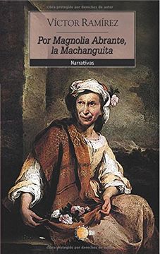 portada Por Magnolia Abrante, la Machanguita (in Spanish)