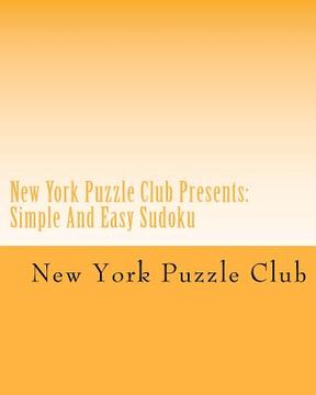 portada new york puzzle club presents: simple and easy sudoku