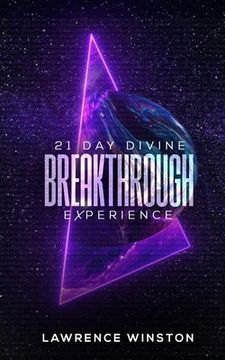portada 21 Day Divine Breakthrough Experience (en Inglés)