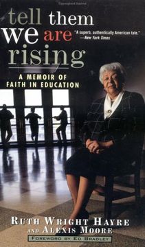 portada Tell Them we are Rising: A Memoir of Faith in Education 