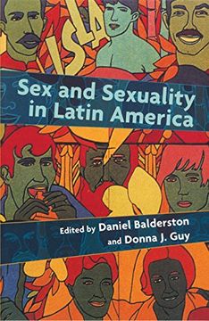 portada Sex and Sexuality in Latin America: An Interdisciplinary Reader (in English)
