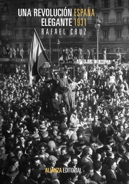 portada Una Revolución Elegante: España, 1931 (in Spanish)