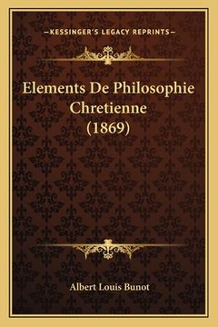 portada Elements De Philosophie Chretienne (1869) (en Francés)