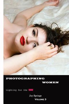 portada Photographing Women: A guide to the digital photography of women Outdoor Nudes (Post Processing) (in English)