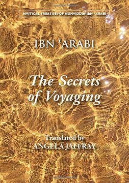 portada The Secrets of Voyaging: Kitab Al-Isfar 'an Nata'ij Al-Asfar (en Inglés)