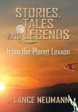 portada Stories, Tales and Legends: From the Planet Lexxon