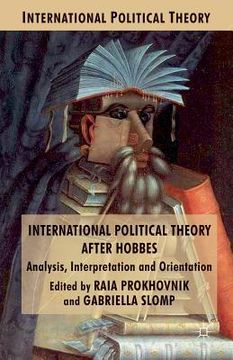 portada International Political Theory After Hobbes: Analysis, Interpretation and Orientation (in English)