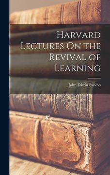 portada Harvard Lectures On the Revival of Learning