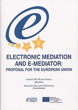portada Electronic mediatrion and e-mediator: Proposal for the European Union 