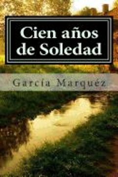 portada Cien Anos de Soledad de Gabriel Garcia Marquez(Createspace)