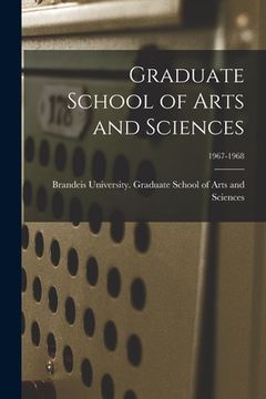 portada Graduate School of Arts and Sciences; 1967-1968