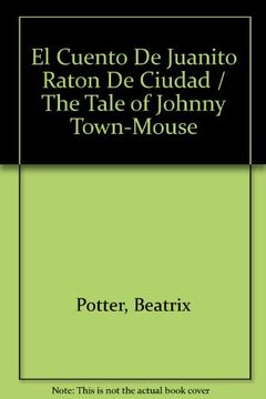 portada El Cuento de Juanito Raton de Ciudad (in Spanish)