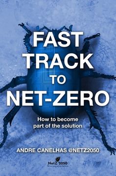 portada Fast track to Net Zero: How to become part of the Solution (en Inglés)