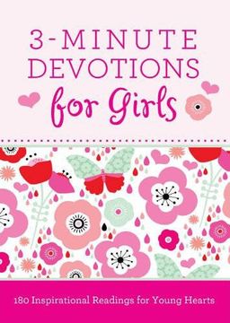 portada 3-Minute Devotions for Girls: 180 Inspirational Readings for Young Hearts (in English)