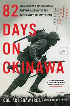 portada 82 Days on Okinawa: One American's Unforgettable Firsthand Account of the Pacific War's Greatest Battle