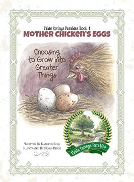 portada Mother Chicken's Eggs: Choosing to Grow into Greater Things