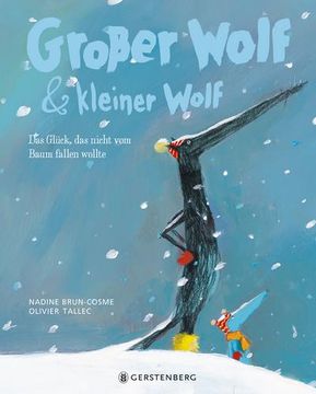 portada Großer Wolf & Kleiner Wolf - das Glück, das Nicht vom Baum Fallen Wollte (en Alemán)