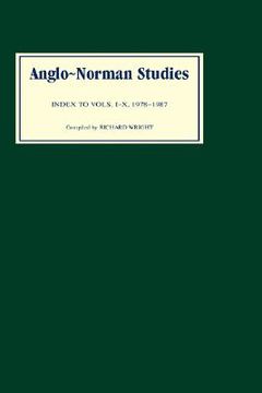 portada anglo-norman studies: index to volumes i to x, 1978-1987 (en Inglés)