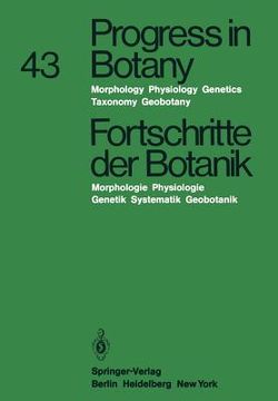 portada progress in botany/fortschritte der botanik: morphology . physiology . genetics taxonomy . geobotany / morphologie . physiologie . genetik systematik