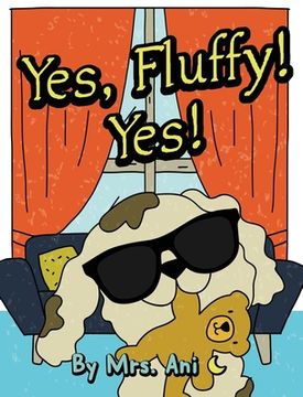 portada Yes, Fluffy! Yes! (en Inglés)