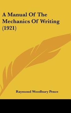 portada a manual of the mechanics of writing (1921) (en Inglés)