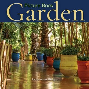 portada Garden Picture Book: Gift Book for Elderly With Dementia and Alzheimer's Patients (en Inglés)