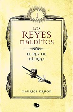 portada El rey de hierro (Los Reyes Malditos 1) (in Spanish)