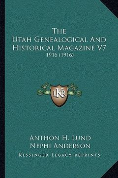 portada the utah genealogical and historical magazine v7: 1916 (1916) (in English)