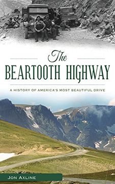 portada The Beartooth Highway: A History of America S Most Beautiful Drive