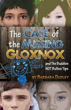 portada The Case of the Missing Gloxnox: and the Buddies NOT Bullies Tips (in English)