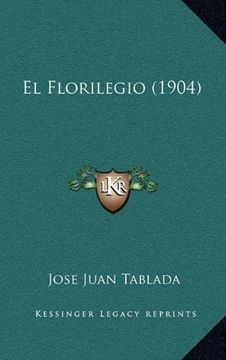 portada El Florilegio (1904) (in Spanish)