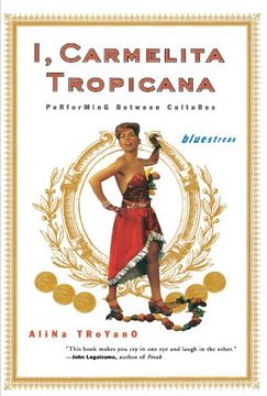 portada I, Carmelita Tropicana: Performing Between Cultures (Bluestreak) 