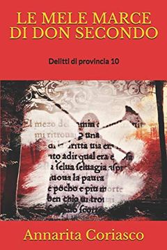 portada Le Mele Marce di don Secondo: Delitti di Provincia 10 (en Italiano)