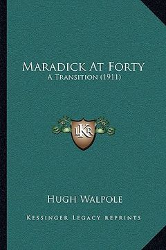 portada maradick at forty: a transition (1911)
