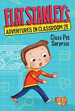 portada Flat Stanley's Adventures in Classroom 2e #1: Class pet Surprise 
