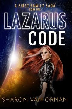 portada Lazarus Code: A First Family Saga (en Inglés)