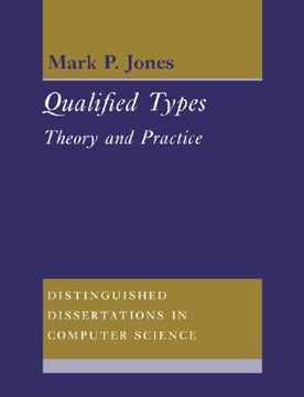 portada Qualified Types Paperback: Theory and Practice (Distinguished Dissertations in Computer Science) (in English)