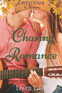portada Chasing Romance: Volume 9 (Welcome To Romance)