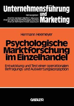 portada Psychologische Marktforschung Im Einzelhandel: Entwicklung Und Test Einer Operationalen Befragungs- Und Auswertungskonzeption (in German)