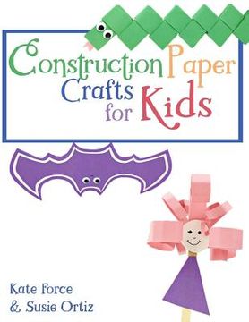portada Construction Paper Crafts for Kids (en Inglés)