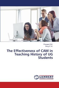 portada The Effectiveness of CAM in Teaching History of UG Students (en Inglés)