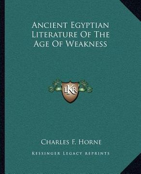 portada ancient egyptian literature of the age of weakness (en Inglés)