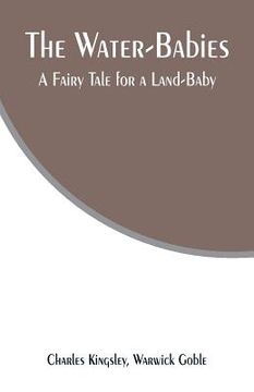 portada The Water-Babies: A Fairy Tale for a Land-Baby