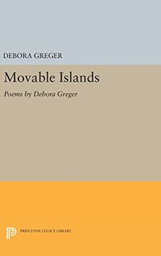 portada Movable Islands: Poems by Debora Greger (Princeton Series of Contemporary Poets) 