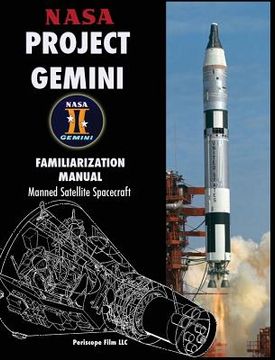 portada NASA Project Gemini Familiarization Manual Manned Satellite Spacecraft (en Inglés)