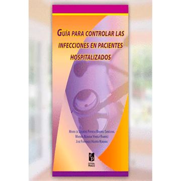 portada Guía Para El Controlar Las Infecciones En Pacientes Hospitalizados (in Spanish)