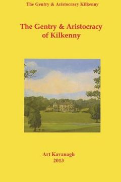 portada The Gentry & Aristocracy of Kilkenny (in English)